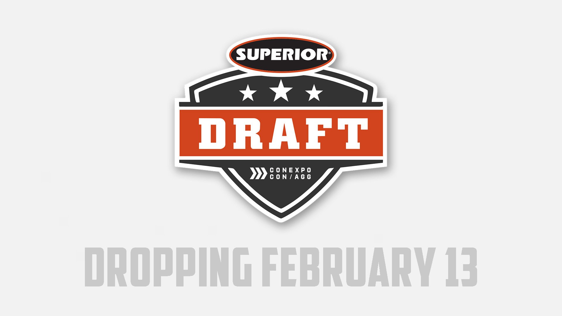 CONEXPO Dropping February 13
