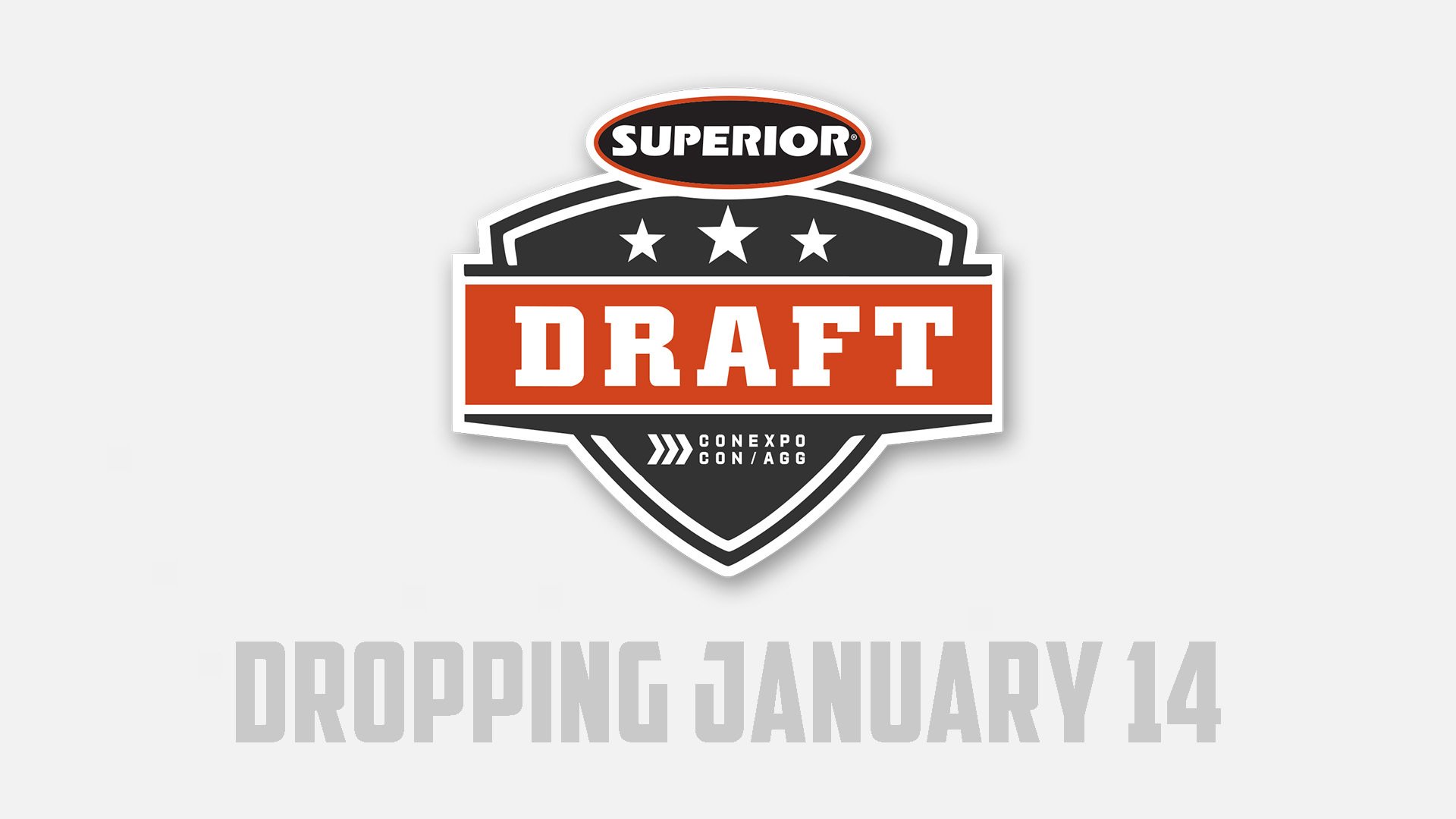 CONEXPO Dropping January 14